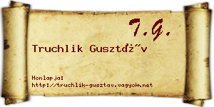 Truchlik Gusztáv névjegykártya